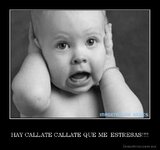 desmotivaciones_mx_HAY-CALLATE-CALLATE-QUE-ME-ESTRESAS-_134644977029.jpg
